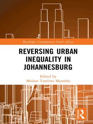 cover image of Reversing Urban Inequality in Johannesburg